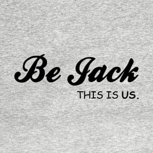 Be Jack T-Shirt